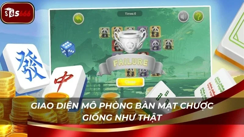 Giao diện mô phỏng y như bàn mạt chược thực tế